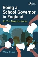 Being a School Governor in England: All You Need to Know цена и информация | Книги по социальным наукам | pigu.lt
