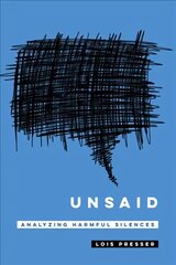 Unsaid: Analyzing Harmful Silences цена и информация | Книги по экономике | pigu.lt