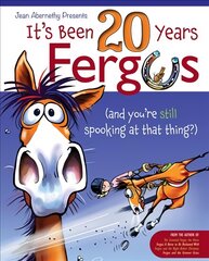 It's Been 20 Years, Fergus: (and you're still spooking at that thing?) цена и информация | Fantastinės, mistinės knygos | pigu.lt