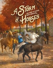 Storm Of Horses kaina ir informacija | Knygos paaugliams ir jaunimui | pigu.lt