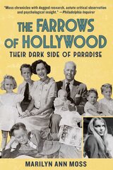 Farrows of Hollywood: Their Dark Side of Paradise kaina ir informacija | Biografijos, autobiografijos, memuarai | pigu.lt