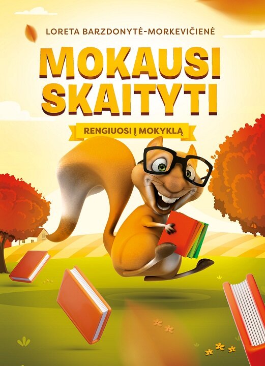 Mokausi skaityti: rengiuosi į mokyklą kaina ir informacija | Knygos vaikams | pigu.lt