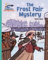 Reading Planet - The Frost Fair Mystery - Turquoise: Galaxy kaina ir informacija | Knygos paaugliams ir jaunimui | pigu.lt