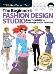 Beginner's Fashion Design Studio: Easy Templates for Drawing Fashion Favorites kaina ir informacija | Knygos apie sveiką gyvenseną ir mitybą | pigu.lt