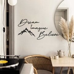 Декорация на стену Dream Imagine Believe, 1 шт. цена и информация | Детали интерьера | pigu.lt
