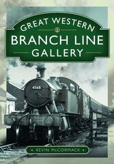 Great Western Branch Line Gallery цена и информация | Путеводители, путешествия | pigu.lt