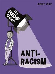 Kids' Guide: Anti-Racism kaina ir informacija | Knygos paaugliams ir jaunimui | pigu.lt