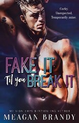 Fake It Til You Break It цена и информация | Фантастика, фэнтези | pigu.lt