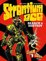 Strontium Dog: Search and Destroy: The Starlord Years цена и информация | Фантастика, фэнтези | pigu.lt