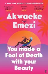 You Made a Fool of Death With Your Beauty: THE HOTTEST SUMMER READ OF 2023 Main цена и информация | Фантастика, фэнтези | pigu.lt