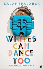 Whites Can Dance Too Export - Airside ed цена и информация | Fantastinės, mistinės knygos | pigu.lt