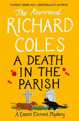 Death in the Parish: The sequel to the no. 1 bestseller Murder Before Evensong kaina ir informacija | Fantastinės, mistinės knygos | pigu.lt