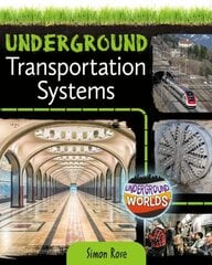 Underground Transportation Systems kaina ir informacija | Knygos paaugliams ir jaunimui | pigu.lt