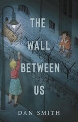 Wall Between Us цена и информация | Книги для подростков  | pigu.lt