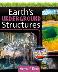Earth's Underground Structures kaina ir informacija | Knygos paaugliams ir jaunimui | pigu.lt