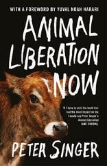 Animal Liberation Now цена и информация | Книги по социальным наукам | pigu.lt