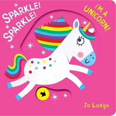 Sparkle! Sparkle! I'm a Unicorn! UK Edition kaina ir informacija | Knygos mažiesiems | pigu.lt
