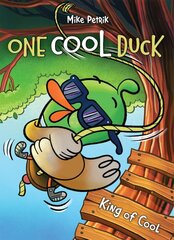 One Cool Duck: King of Cool kaina ir informacija | Knygos paaugliams ir jaunimui | pigu.lt