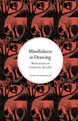 Mindfulness in Drawing: Meditations on Creativity & Calm New Edition kaina ir informacija | Knygos apie meną | pigu.lt