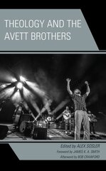 Theology and the Avett Brothers kaina ir informacija | Dvasinės knygos | pigu.lt