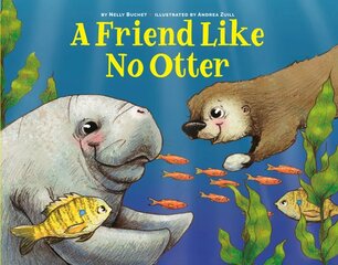 Friend Like No Otter цена и информация | Книги для самых маленьких | pigu.lt