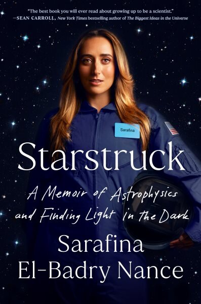 Starstruck: A Memoir of Astrophysics and Finding Light in the Dark kaina ir informacija | Biografijos, autobiografijos, memuarai | pigu.lt