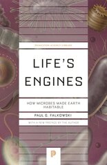 Life's Engines: How Microbes Made Earth Habitable цена и информация | Книги по экономике | pigu.lt