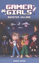 Gamer Girls: Monster Village: Volume 2 kaina ir informacija | Knygos paaugliams ir jaunimui | pigu.lt