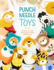 Punch Needle Toys: 20 toys to make with punch needle embroidery kaina ir informacija | Knygos apie sveiką gyvenseną ir mitybą | pigu.lt