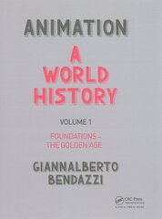 Animation: A World History: Volume I: Foundations - The Golden Age, Volume 1, Foundations - The Golden Age цена и информация | Книги об искусстве | pigu.lt