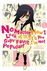 No Matter How I Look at It, It's You Guys' Fault I'm Not Popular!, Vol. 1, v. 1 kaina ir informacija | Fantastinės, mistinės knygos | pigu.lt