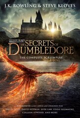 Fantastic Beasts: The Secrets of Dumbledore - The Complete Screenplay (Fantastic Beasts, Book 3): The Complete Screenplay цена и информация | Книги для подростков  | pigu.lt