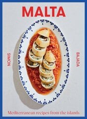 Malta: Mediterranean Recipes From The Islands цена и информация | Книги рецептов | pigu.lt