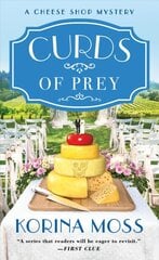 Curds of Prey: A Cheese Shop Mystery kaina ir informacija | Fantastinės, mistinės knygos | pigu.lt