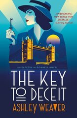 Key to Deceit: An Electra McDonnell Novel kaina ir informacija | Fantastinės, mistinės knygos | pigu.lt