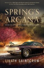 Spring's Arcana kaina ir informacija | Fantastinės, mistinės knygos | pigu.lt