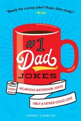 #1 Dad Jokes: 1,000plus Hilarious Bathroom Jokes Only a Father Could Love цена и информация | Фантастика, фэнтези | pigu.lt