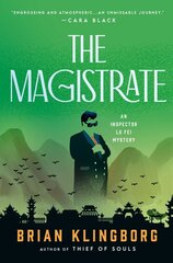 Magistrate: An Inspector Lu Fei Mystery kaina ir informacija | Fantastinės, mistinės knygos | pigu.lt