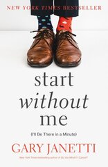 Start Without Me: (I'll Be There in a Minute) цена и информация | Фантастика, фэнтези | pigu.lt