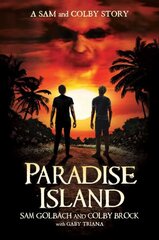Paradise Island: A Sam and Colby Story kaina ir informacija | Knygos paaugliams ir jaunimui | pigu.lt