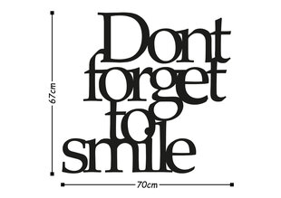 Sienų dekoracija Dont Forget To Smile, 1 vnt. kaina ir informacija | Interjero detalės | pigu.lt