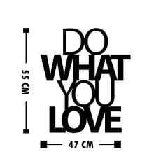 Декорация на стену Do What You Love 2, 1 шт. цена и информация | Детали интерьера | pigu.lt