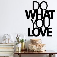 Декорация на стену Do What You Love 2, 1 шт. цена и информация | Детали интерьера | pigu.lt