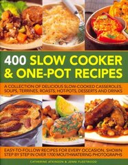 400 Slow Cooker & One-pot Recipes kaina ir informacija | Receptų knygos | pigu.lt