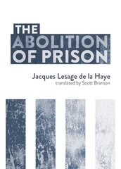 Abolition Of Prison kaina ir informacija | Socialinių mokslų knygos | pigu.lt