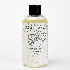 Skalbinių kvepalai Acappela Freesia, 250 ml kaina ir informacija | Skalbimo priemonės | pigu.lt