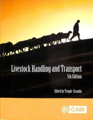 Livestock Handling and Transport: Principles and Practice 5th edition kaina ir informacija | Socialinių mokslų knygos | pigu.lt