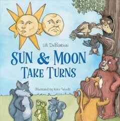 Sun and Moon Take Turns цена и информация | Книги для малышей | pigu.lt