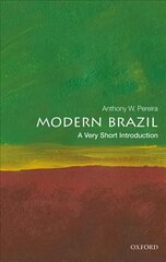 Modern Brazil: A Very Short Introduction цена и информация | Исторические книги | pigu.lt
