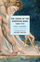 Crisis Of The European Mind Main kaina ir informacija | Istorinės knygos | pigu.lt